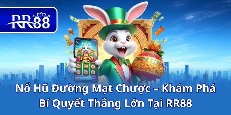Nổ Hũ Đường Mạt Chược – Khám Phá Bí Quyết Thắng Lớn Tại RR88
