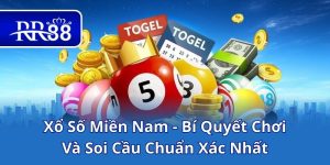 Xổ Số Miền Nam - Bí Quyết Chơi Và Soi Cầu Chuẩn Xác Nhất